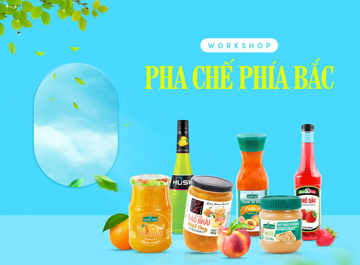 [WORKSHOP] Pha Chế Miễn Phí Phía Bắc – Tháng 6